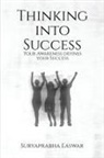 Suryaprabha Easwar - Thinking into Success