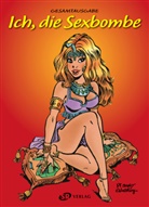 François Walthéry - Ich, die Sexbombe Gesamtausgabe