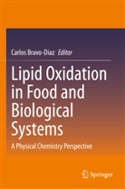 Carlos Bravo-Diaz - Lipid Oxidation in Food and Biological Systems