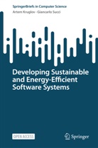 Artem Kruglov, Giancarlo Succi - Developing Sustainable and Energy-Efficient Software Systems