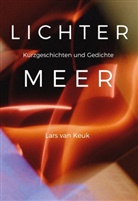 Lars van Keuk, Lars van Keuk - Lichtermeer