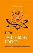 Inanna Ling - Der tantrische Dreier
