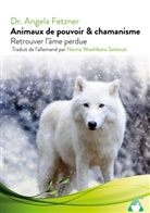 Angela Fetzner - Animaux de pouvoir & chamanisme