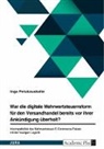 Inga Petukauskaite - War die digitale Mehrwertsteuerreform für den Versandhandel bereits vor ihrer Ankündigung überholt? Inkompatibilität des Mehrwertsteuer-E-Commerce-Pakets mit der heutigen Logistik