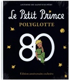 Antoine de Saint Exupéry - Le Petit Prince Polyglotte