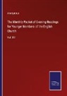 Anonymous - The Monthly Packet of Evening Readings for Younger Members of the English Church