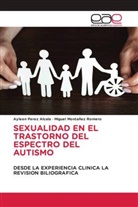 Miguel Montañez Romero, Ayleen Perez Alcala - SEXUALIDAD EN EL TRASTORNO DEL ESPECTRO DEL AUTISMO