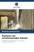 Mahendra Balachandra - Analyse von schwimmenden Säulen