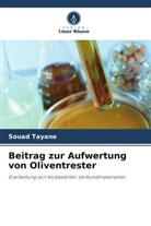 Souad Tayane - Beitrag zur Aufwertung von Oliventrester