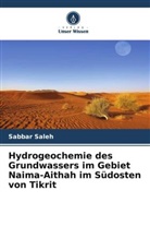 Sabbar Saleh - Hydrogeochemie des Grundwassers im Gebiet Naima-Aithah im Südosten von Tikrit