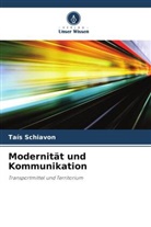 Taís Schiavon - Modernität und Kommunikation