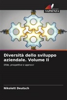 Nikolett Deutsch - Diversità dello sviluppo aziendale. Volume II