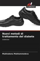 Madinabonu Mukhammedova - Nuovi metodi di trattamento del diabete