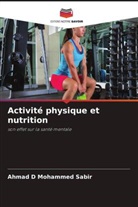 Ahmad D Mohammed Sabir - Activité physique et nutrition
