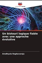 Aradhyula Raghavaraju - Un bistouri logique fiable avec une approche évolutive