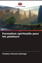 Fordson Vincent Chimoga - Formation spirituelle pour les pasteurs