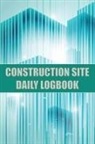 Josephine Lowes - Construction Site Daily Logbook