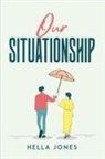 Hella Jones - Our Situationship