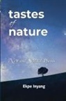 Ekpe Inyang - Tastes of Nature