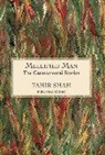Tahir Shah - The Caravanserai Stories: Mellified Man