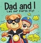 Humor Heals Us - Dad and I Let Our Farts Fly