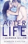 Demelza Carlton - Afterlife of Alanna Miller