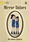 Abbie Scarce - Mirror Sisters
