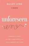 Bailey Lynn - Unforeseen