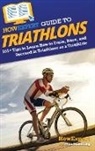 Howexpert, Max Stoneking - HowExpert Guide to Triathlons