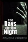 Sinmisola Ogunyinka - The Days after that Night