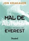 Jon Krakauer - Mal de altura : la gran tragedia del Everest