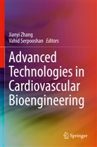 Serpooshan, Vahid Serpooshan, Jianyi Zhang - Advanced Technologies in Cardiovascular Bioengineering