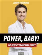 Jeremy Fragrance - Power, Baby! Die Jeremy-Fragrance-Story