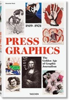 Alexander Roob - History of Press Graphics. 1819-1921