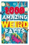 DK - 1,000 Amazing Weird Facts