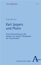 Tolga Ratzsch - Karl Jaspers und Plotin