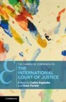 Esposito Kate Parlett Carlos Esposito, Carlos Esposito, Carlos (Universidad Autonoma De Madrid) Esposito, Carlos Espósito, Kate Parlett, Parlett Kate - Cambridge Companion to the International Court of Justice