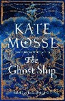 Kate Mosse - The Ghost Ship