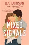 B K Borison, B.K. Borison - Mixed Signals