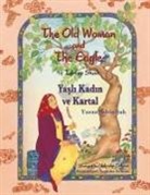 Idries Shah - The Old Woman and the Eagle / Ya¿l¿ Kad¿n ve Kartal