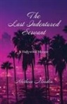 Aletheia Morden - The Last Indentured Servant
