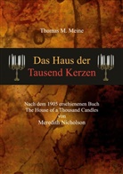 Meredith Nicholson, Thomas M Meine, Thomas M. Meine - Das Haus der tausend Kerzen