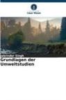 Jabrinder Singh - Grundlagen der Umweltstudien
