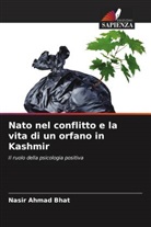 Nasir Ahmad Bhat - Nato nel conflitto e la vita di un orfano in Kashmir