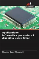 Mokhtar Saad Alkhattali - Applicazione informatica per aiutare i disabili a usare Gmail