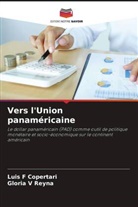 Luis F Copertari, Gloria V Reyna - Vers l'Union panaméricaine