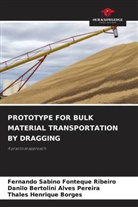 Thales Henrique Borges, Danilo Bertolini Alves Pereira, Fernando Sabino Fonteque Ribeiro - PROTOTYPE FOR BULK MATERIAL TRANSPORTATION BY DRAGGING