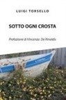 Luigi Torsello - Sotto ogni crosta