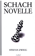 Stefan Zweig, Stefan Zweig - Stefan Zweig: Schachnovelle