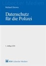 Michael Drewes - Datenschutz für die Polizei
